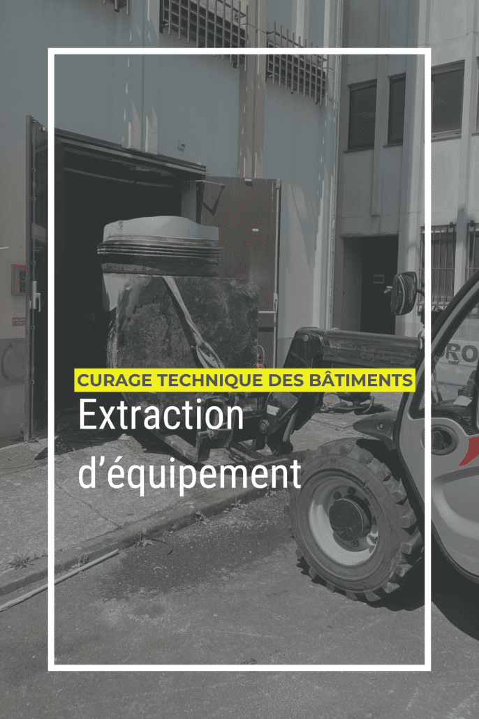 Page Curage technique des bâtiments : Extraction équipement