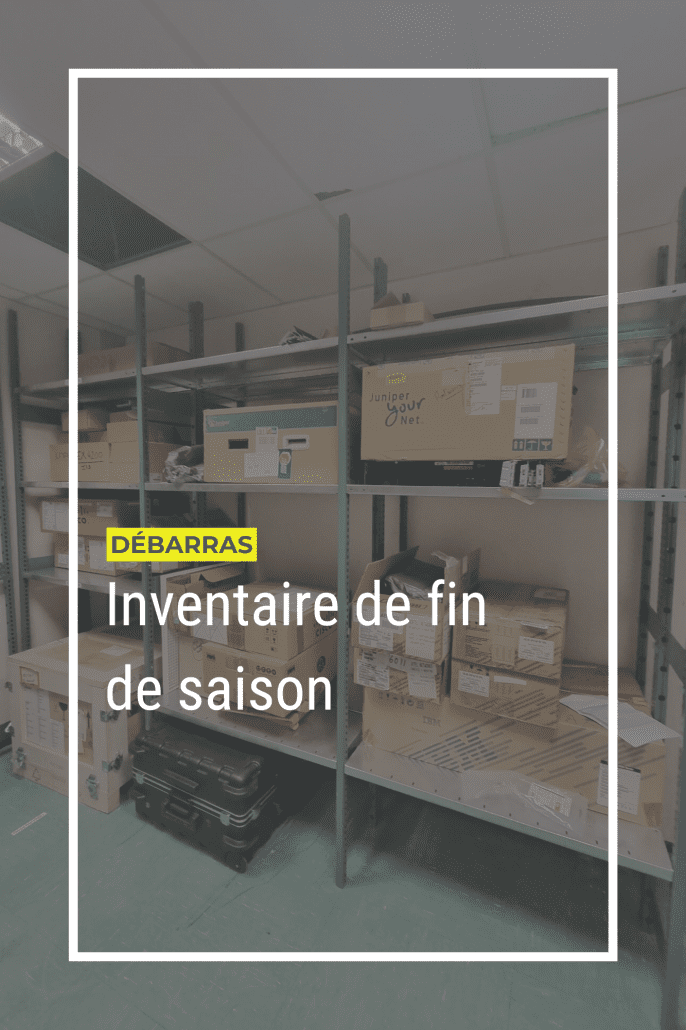 Page débarras - inventaire de fin de saison