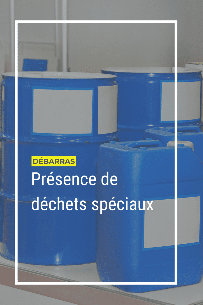 Débarras présence de déchets