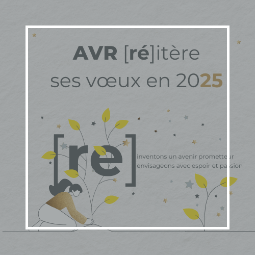 Blog AVR [ré]itère ses vœux pour 2025