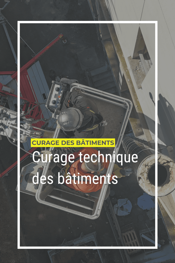 Curage des bâtiments
